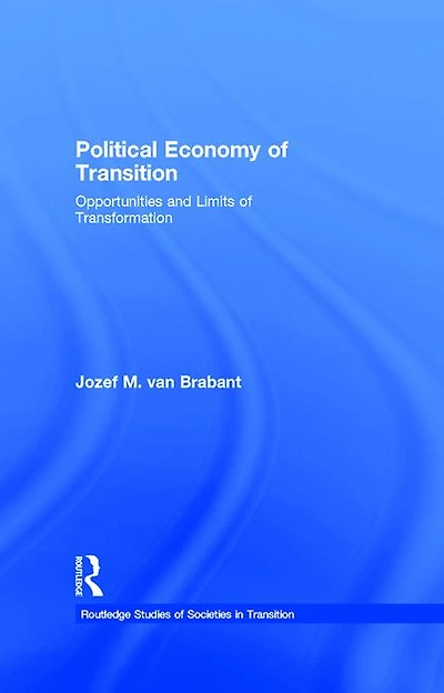 Political Economy of Transition: Opportunities and Limits Transformation