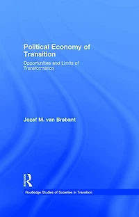Political Economy of Transition: Opportunities and Limits Transformation