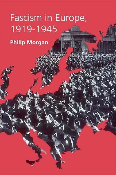 Fascism Europe, 1919-1945