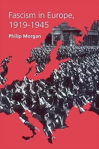 Fascism Europe, 1919-1945