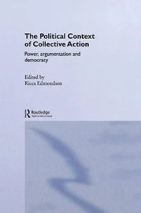 The Political Context of Collective Action