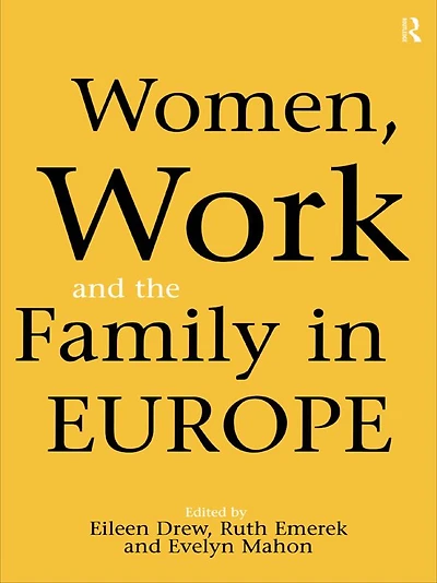 Women, Work and the Family Europe