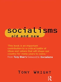 Socialisms: Old and New
