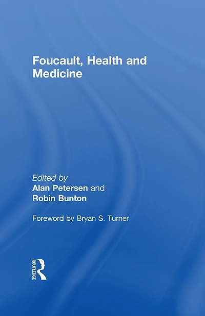 Foucault, Health and Medicine