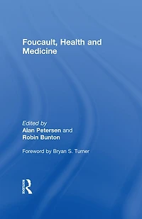 Foucault, Health and Medicine