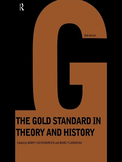 Gold Standard Theory & History