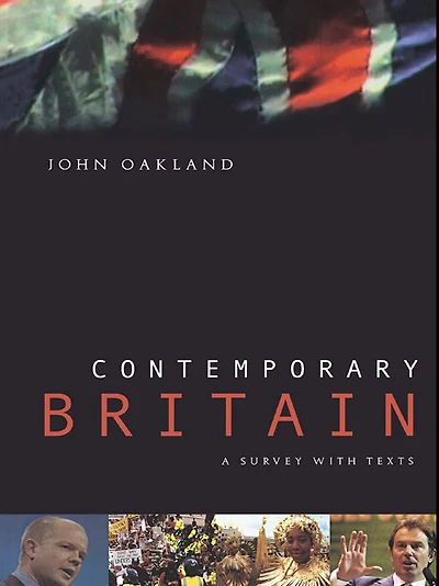 Contemporary Britain: A Survey With Texts