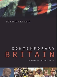 Contemporary Britain: A Survey With Texts