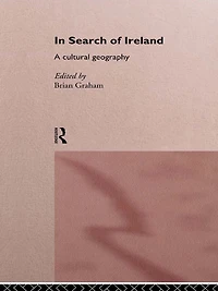 Search of Ireland: A Cultural Geography