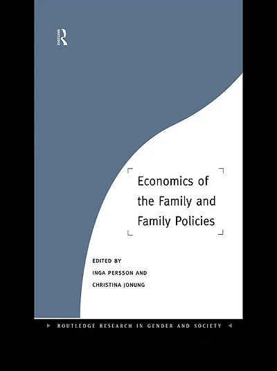 Economics of the Family and Policies