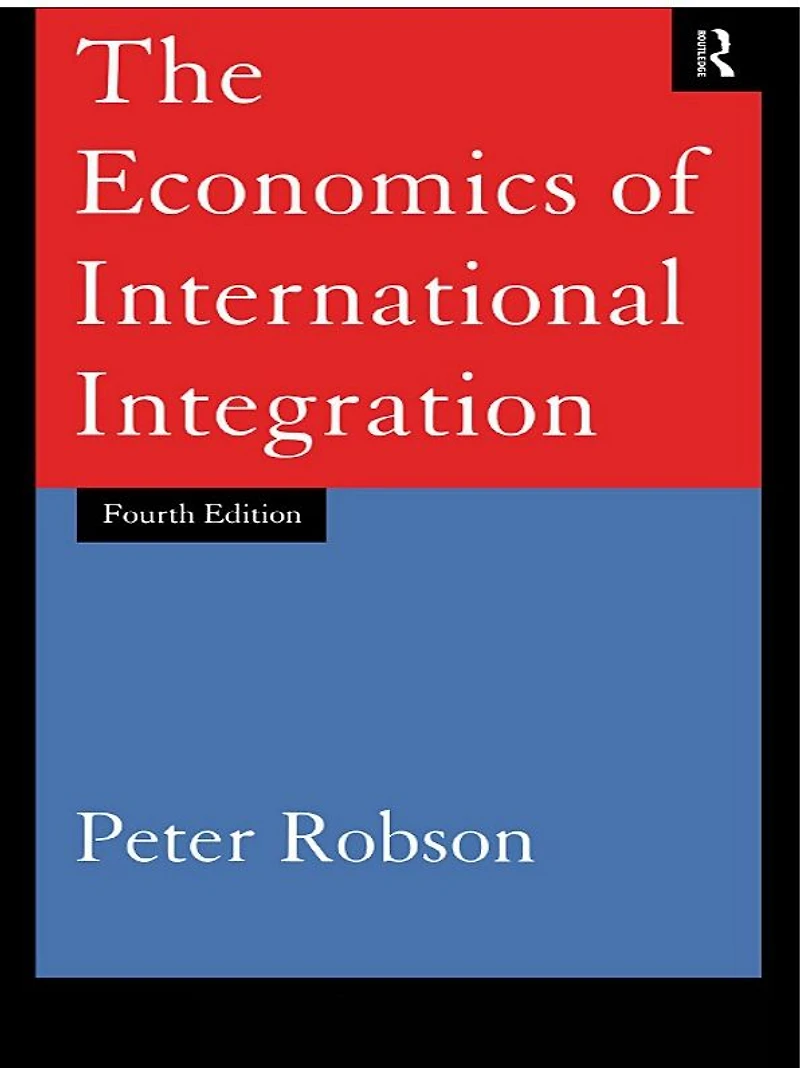 The Economics of International Integration
