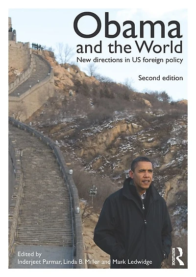 Obama and the World: New Directions US Foreign Policy