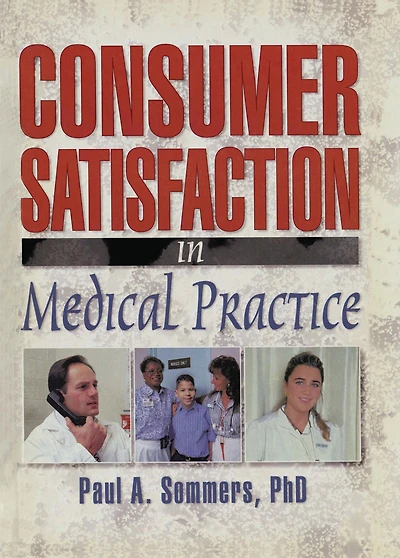Consumer Satisfaction Medical Practice