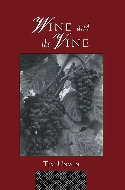 Wine and the Vine: An Historical Geography of Viticulture Trade