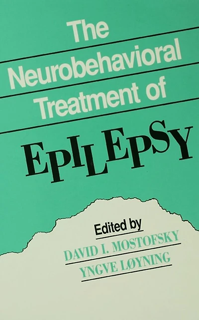 The Neurobehavioral Treatment of Epilepsy