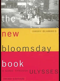 The New Bloomsday Book: A Guide Through Ulysses