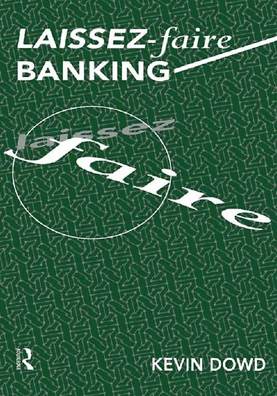 Laissez Faire Banking