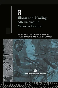 Illness and Healing Alternatives Western Europe