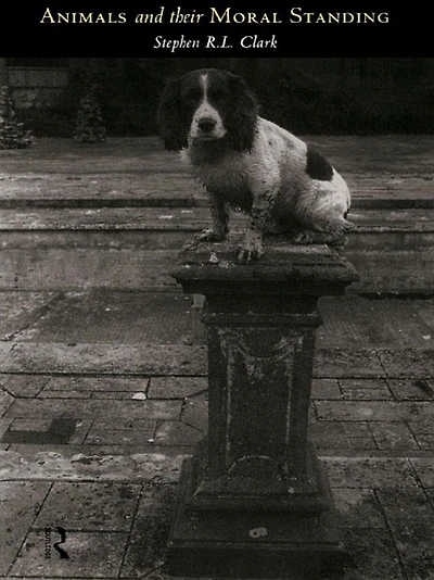 Animals and Their Moral Standing