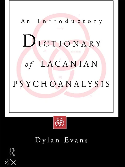 An Introductory Dictionary of Lacanian Psychoanalysis