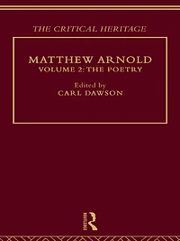 Matthew Arnold: The Critical Heritage Volume 2 Poetry