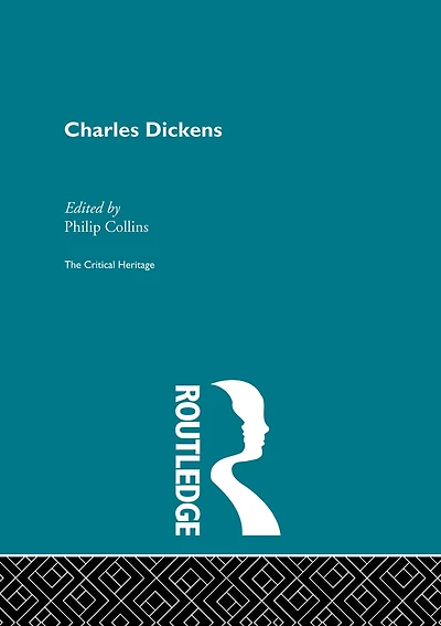 Charles Dickens: The Critical Heritage