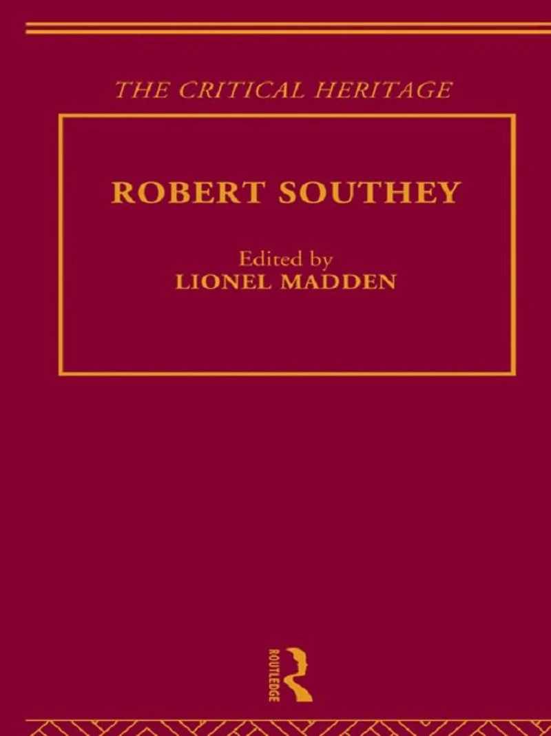 Robert Southey: The Critical Heritage