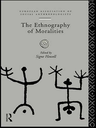 The Ethnography of Moralities