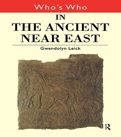 Who's Who the Ancient Near East