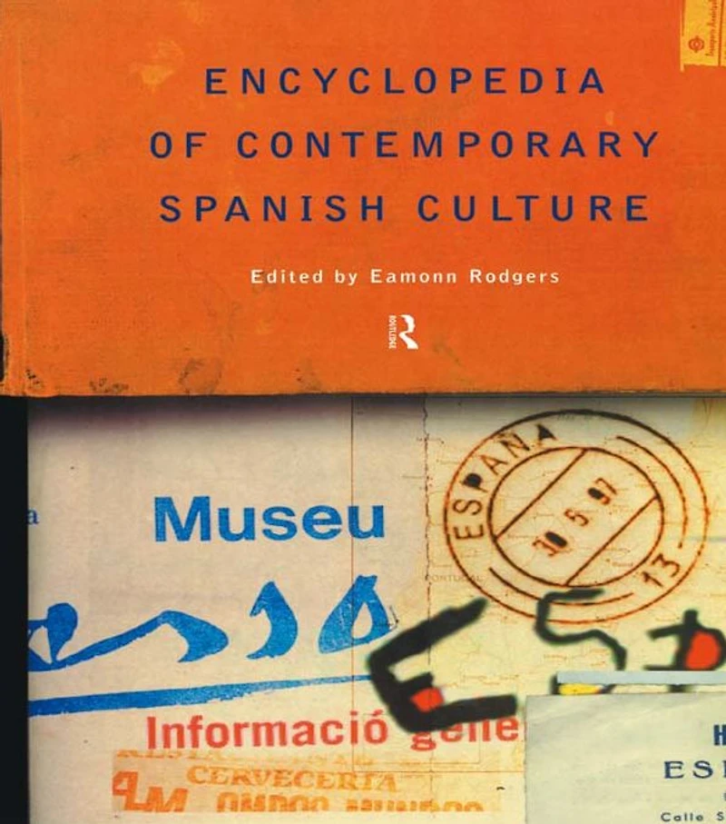 Encyclopedia of Contemporary Spanish Culture