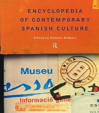 Encyclopedia of Contemporary Spanish Culture