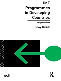 IMF Programmes Developing Countries: Design and Impact