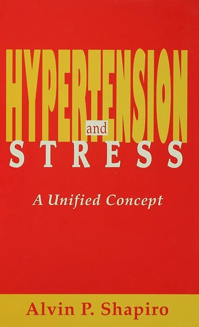Hypertension and Stress: A Unified Concept