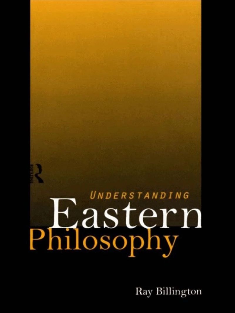 Understanding Eastern Philosophy