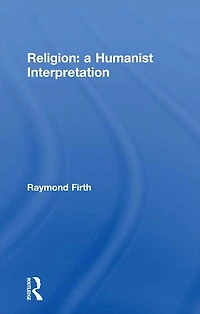 Religion: A Humanist Interpretation