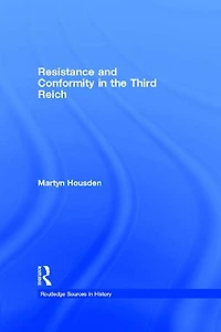 Resistance and Conformity the Third Reich
