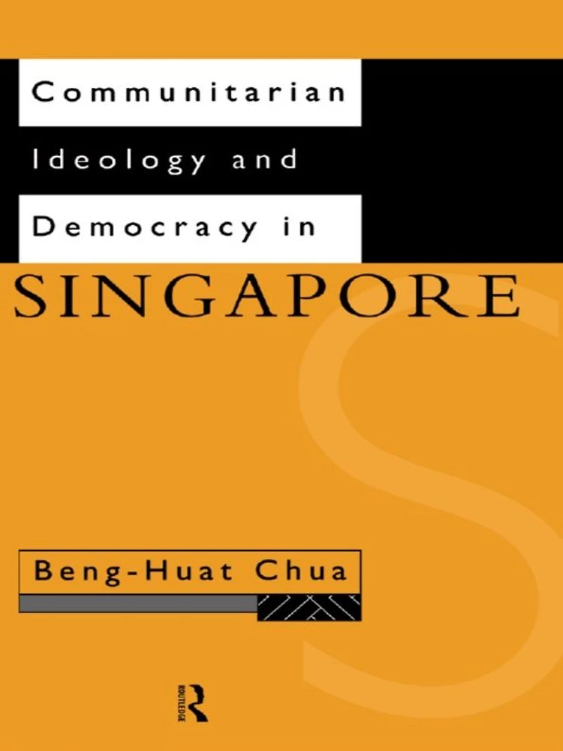 Communitarian Ideology and Democracy Singapore