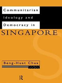 Communitarian Ideology and Democracy Singapore