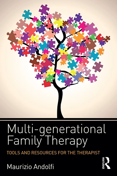 Multi-generational Family Therapy: Tools and resources for the therapist