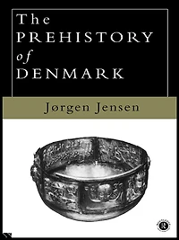 The Prehistory of Denmark