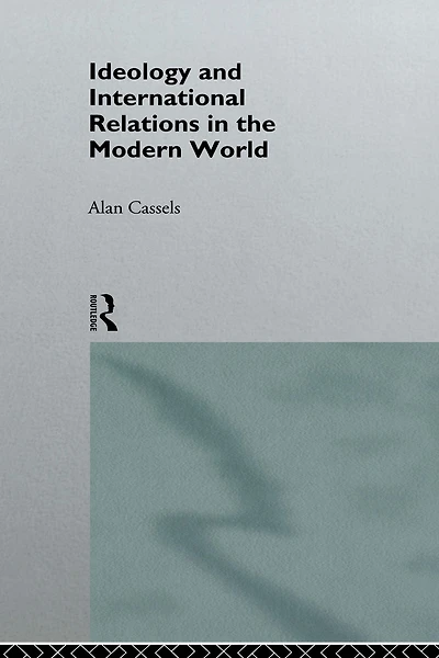 Ideology and International Relations the Modern World