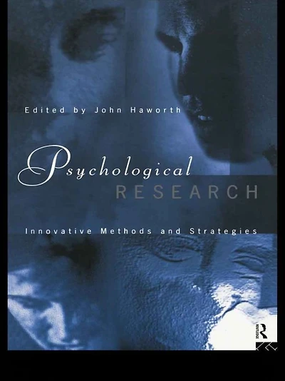 Psychological Research: Innovative Methods and Strategies
