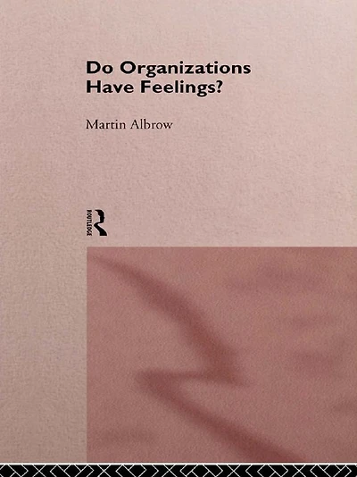 Do Organizations Have Feelings?