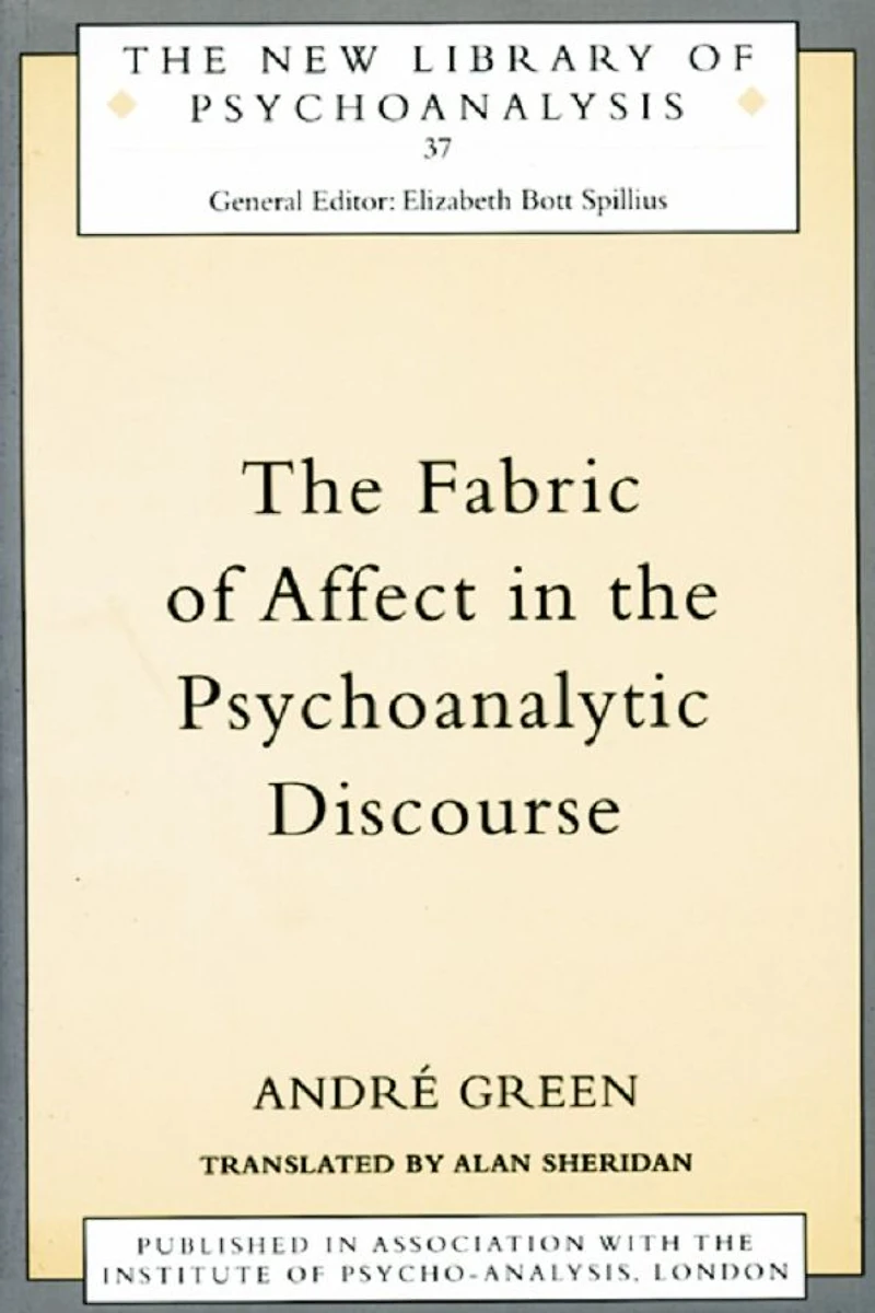 the Fabric of Affect Psychoanalytic Discourse