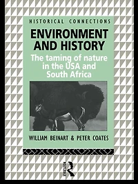 Environment and History: the taming of nature USA South Africa