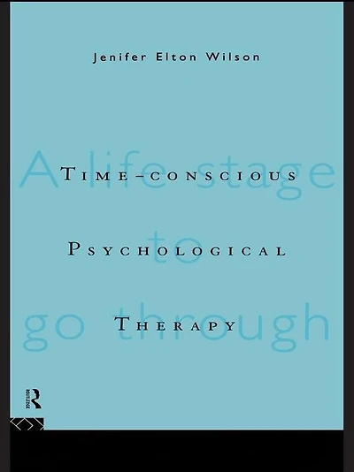Time-conscious Psychological Therapy