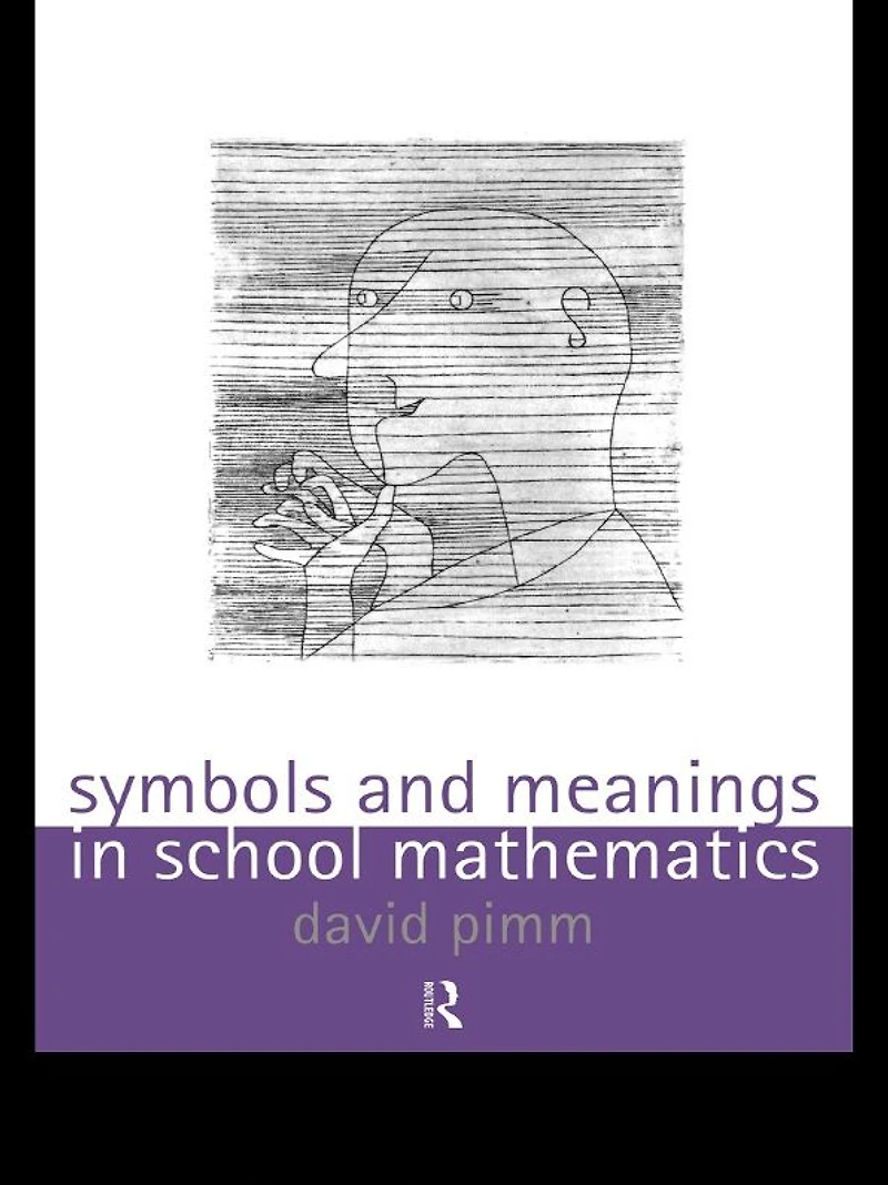 Symbols and Meanings School Mathematics