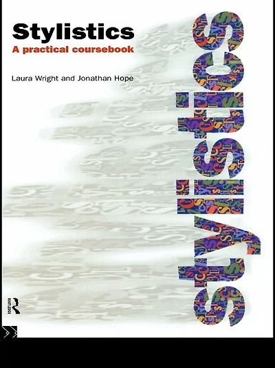 Stylistics: A Practical Coursebook