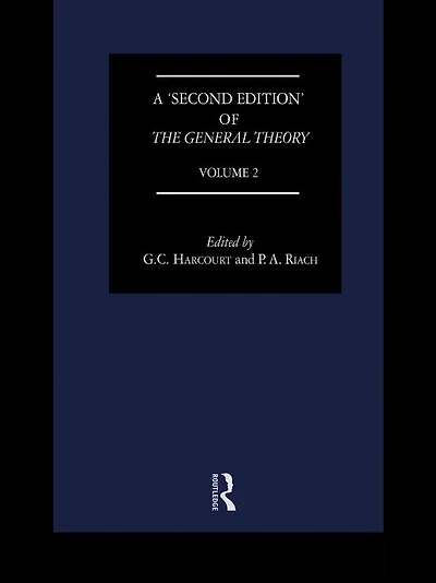 The General Theory: Volume 2 Overview, Extensions, Method and New Developments