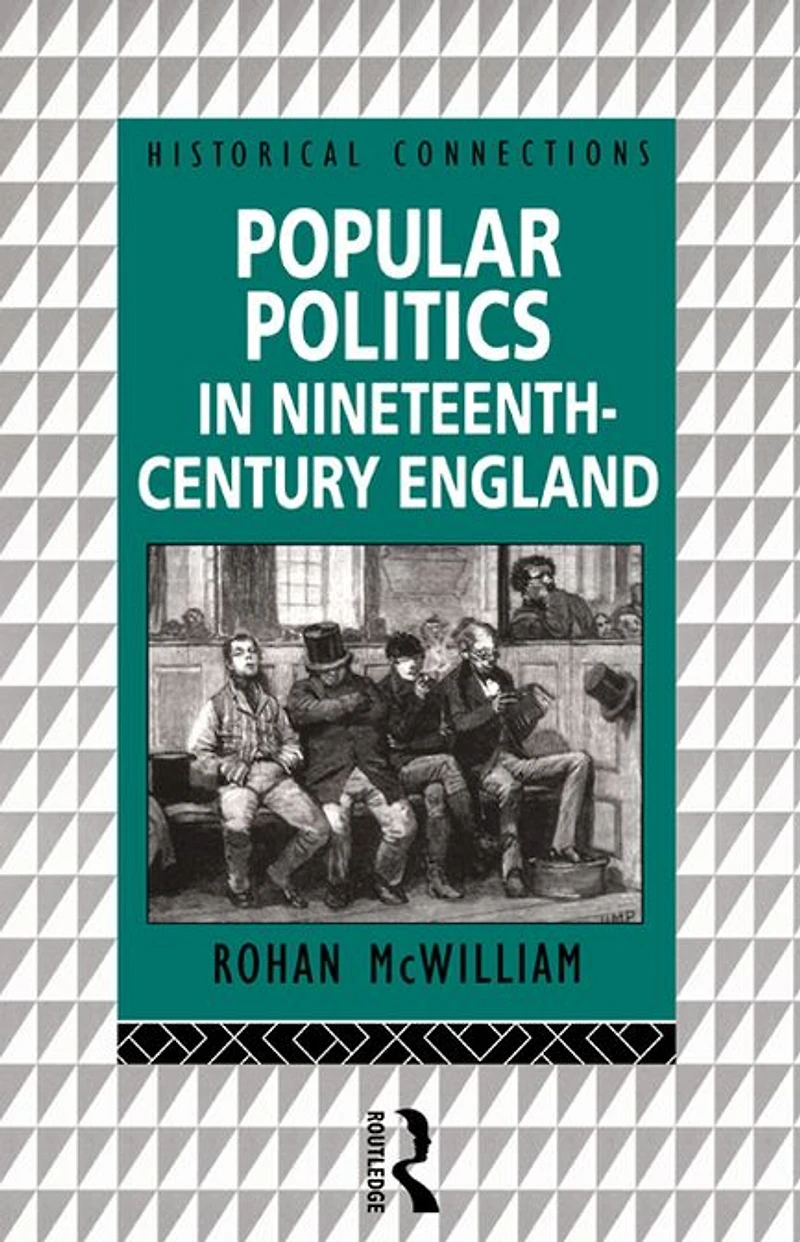 Popular Politics Nineteenth Century England